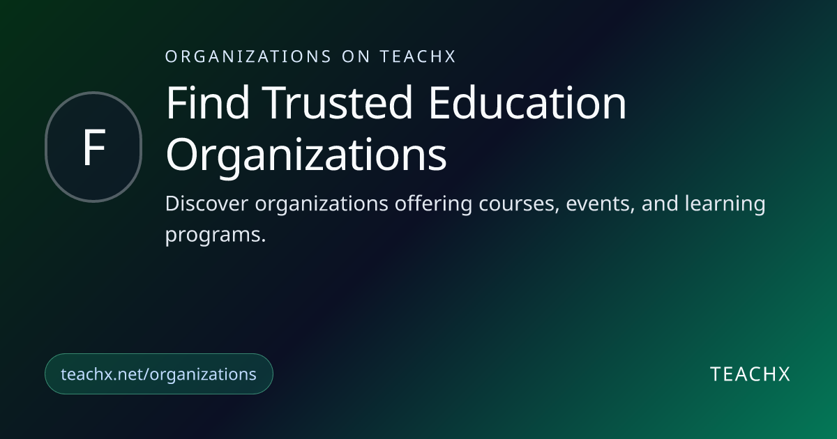 Organizations on TeachX | Courses, Events, and Learning Partners | TeachX